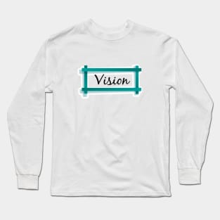 VISION Long Sleeve T-Shirt